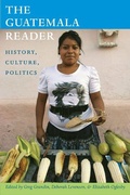 Cover: The Guatemala Reader - Duke University Press