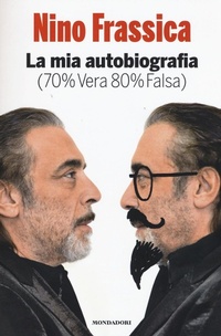 Abbildung von: La mia autobiografia (70% vera 80% falsa) - Madeleines. Extra. Paperback;Mondadori Electa