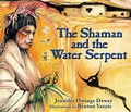 Cover: The Shaman and the Water Serpent - University of New Mexico Press