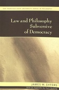 Cover: Law and Philosophy Subversive of Democracy - Peter Lang Verlag