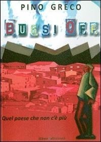 Abbildung von: Bussi off. Quel paese che non c'è più - Liberedizioni
