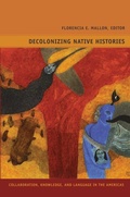 Cover: Decolonizing Native Histories - Duke University Press