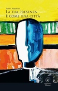 Cover: La tua presenza &egrave; come una citt&agrave; - Sedicigiugno;Corrimano