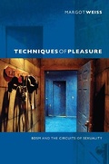 Cover: Techniques of Pleasure - Duke University Press