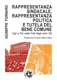 Abbildung von: Rappresentanza sindacale, rappresentanza politica e tutela del bene comune - Festina Lente Edizioni