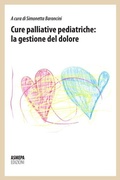 Cover: Cure palliative pediatriche: la gestione del dolore - PalliAzione;ASMEPA Edizioni