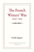 Cover: The French Writers' War, 1940-1953 - Duke University Press