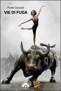 Abbildung von: Vie di fuga - Le api;Marotta e Cafiero