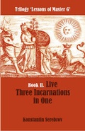 Cover: Live Three Incarnations in One - Serebrov Boeken