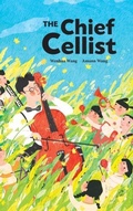 Cover: The Chief Cellist - Balestier Press