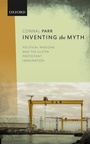 Cover: Inventing the Myth - Oxford University Press