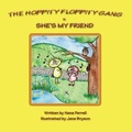 Cover: The Hoppity Floppity Gang in She's My Friend - Phase Publishing