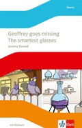 Cover: Geoffrey goes missing / The smartest glasses - Klett