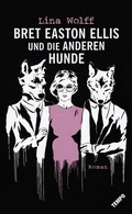 Cover: Bret Easton Ellis und die anderen Hunde - Tempo