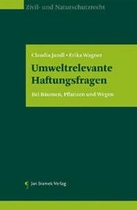 Abbildung von: Umweltrelevante Haftungsfragen - Jan Sramek Verlag KG