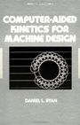 Cover: Computer-Aided Kinetics for Machine Design - CRC Press