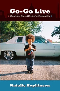 Enlarge image Cover: Go-Go Live - Duke University Press