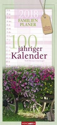 Abbildung von: Familienplaner 100jähriger Kalender - Kalender 2018 - Weingarten