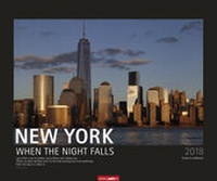 Abbildung von: New York When the Night falls - Kalender 2018 - Weingarten