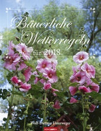 Abbildung von: Bäuerliche Wetterregeln - Kalender 2018 - Weingarten