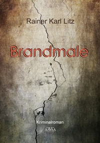 Abbildung von: Brandmale - Großdruck - AAVAA Verlag