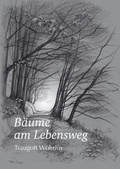 Cover: B&auml;ume am Lebensweg - Westarp BookOnDemand
