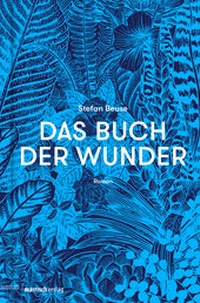 Enlarge image Cover: Das Buch der Wunder - mairisch Verlag
