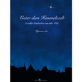 Cover: Unter dem Himmelszelt - winterwork