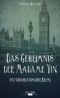 Cover: Das Geheimnis der Madame Yin - BlueCat Publishing GbR