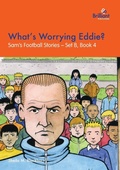 Cover: What's Worrying Eddie? - Brilliant Publications