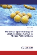 Cover: Molecular Epidemiology of Staphylococcus Aureus in Khyber Pakhtunkhwa - LAP Lambert Academic Publishing
