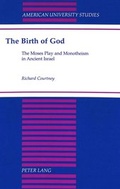 Cover: The Birth of God - Peter Lang Verlag