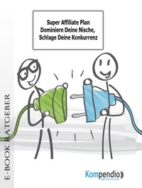 Abbildung von: Super Affiliate Plan - epubli