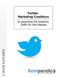 Abbildung von: Twitter. Marketing Crashkurs - epubli