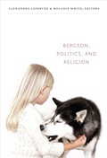 Cover: Bergson, Politics, and Religion - Duke University Press