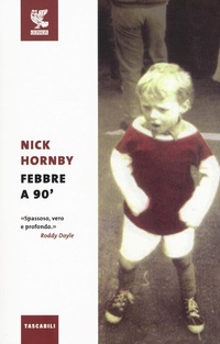 Abbildung von: Febbre a 90' - Tascabili Guanda. Narrativa;Guanda