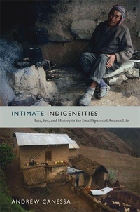 Enlarge image Cover: Intimate Indigeneities - Duke University Press