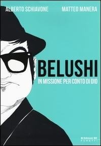 Abbildung von: Belushi. In missione per conto di Dio - BD Comics;Edizioni BD