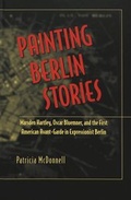 Cover: Painting Berlin Stories - Peter Lang Verlag