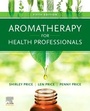 Cover: Aromatherapy for Health Professionals - Elsevier