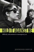 Cover: Hold It Against Me - Duke University Press