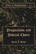Cover: Pragmatism and Judicial Choice - Peter Lang Verlag