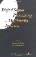 Cover: Digital Signal Processing for Multimedia Systems - CRC Press