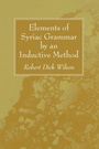Cover: Elements of Syriac Grammar by an Inductive Method - Wipf & Stock Publishers