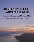 Cover: Mistaken Beliefs About Relapse - BOOKBABY