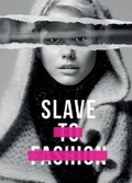 Cover: Slave to Fashion - New Internationalist Publications Ltd