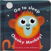 Enlarge image Cover: Go to Sleep, Cheeky Monkey - Words & Pictures