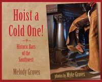 Abbildung von: Hoist a Cold One! - University of New Mexico Press