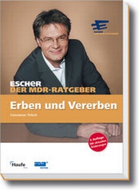 Abbildung von: Erben und Vererben Ein Fall für Escher - Haufe-Lexware
