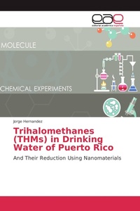 Enlarge image Cover: Trihalomethanes (THMs) in Drinking Water of Puerto Rico - Editorial Académica Española